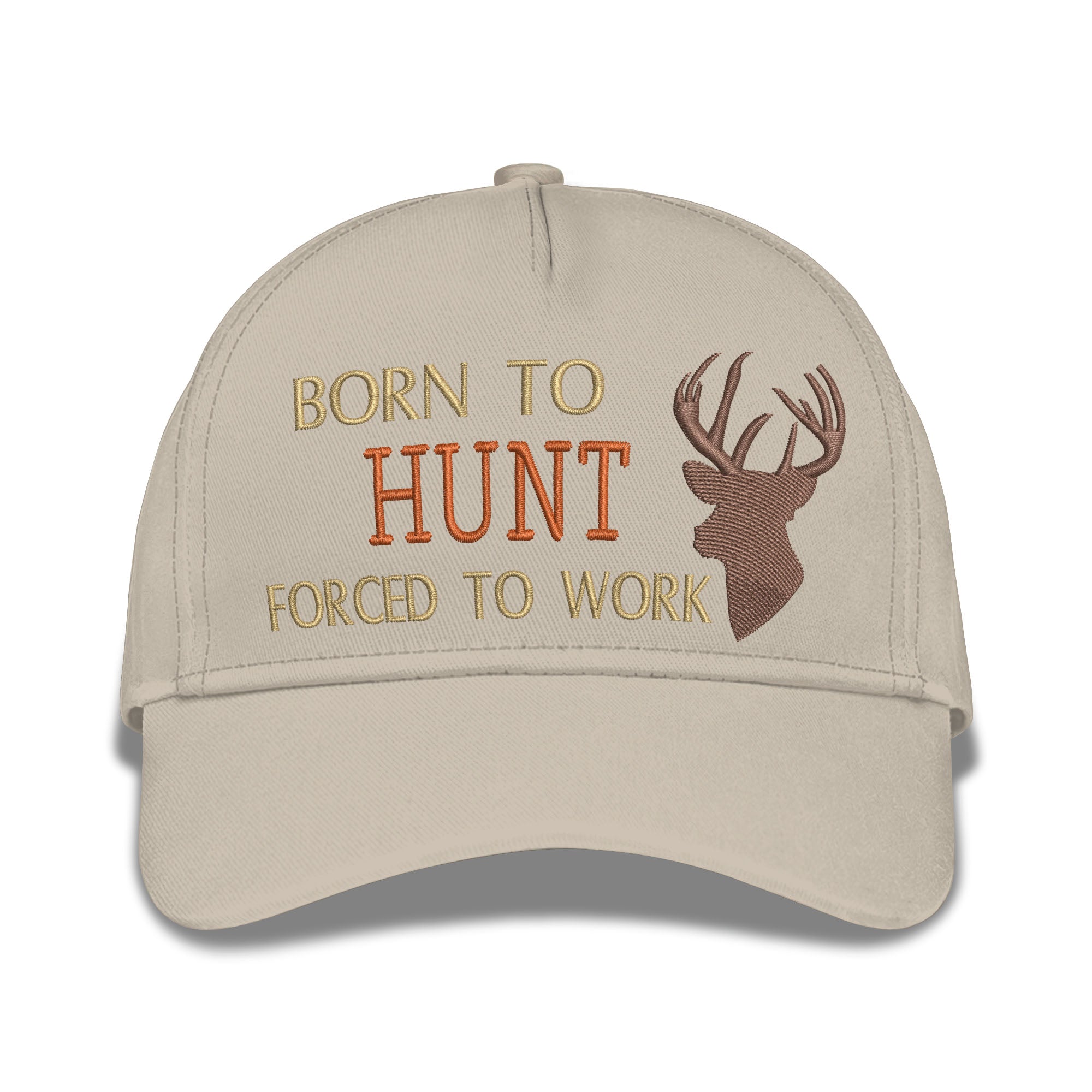 Born To Hunt Forced To Work Embroidered Baseball Caps