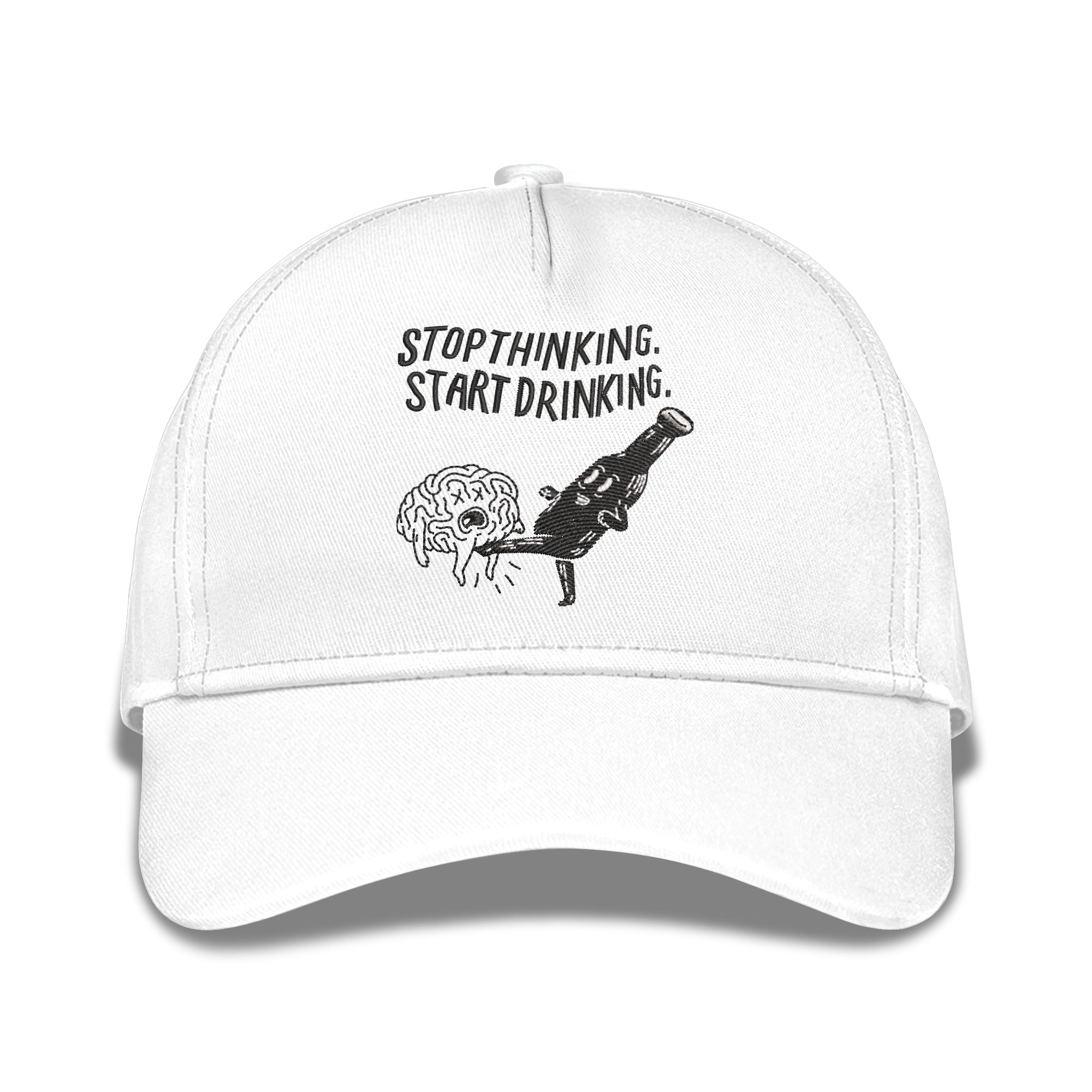 Stopthinking Startdrinking Funny Embroidered Baseball Caps