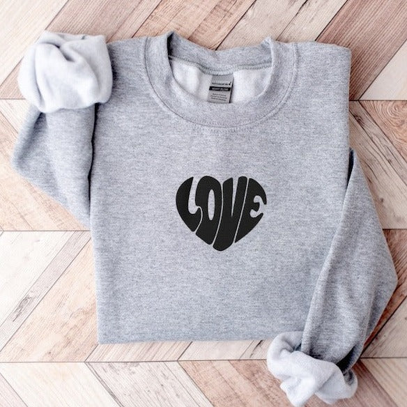 Embroidered Valentine's Day Sweatshirt, Love Sweatshirt, Valentines Shirt
