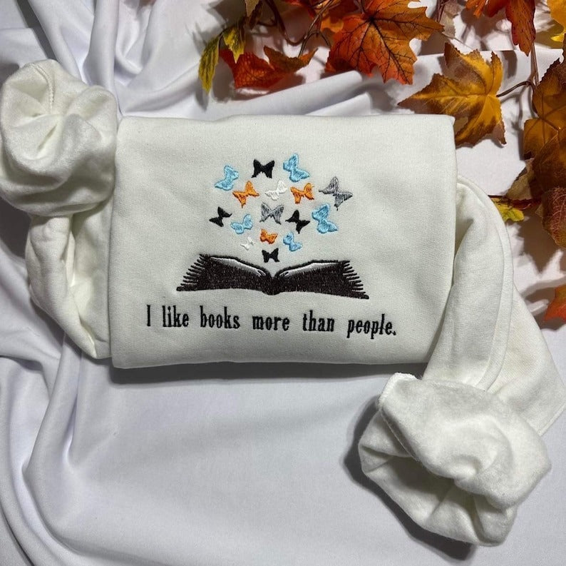 I Like Books More Than People Embroidered Crewneck, Butterflies Book Embroidered Sweatshirt