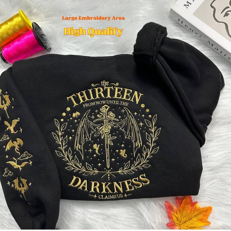 The Thirteen Throne Of Glass Embroidered Sweatshirt, From Now Until the Darkness Claims Us Embroidered Shirt, Bookish Gift, Fastastic Reader